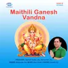 About Maithili Ganesh Vandna Song